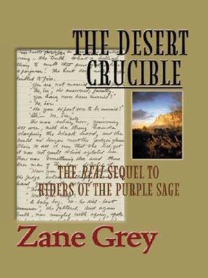 The Desert Crucible 0786237848 Book Cover