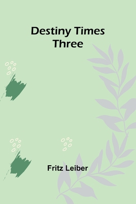 Destiny Times Three 9369056491 Book Cover