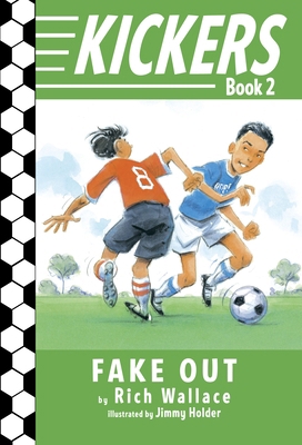 Kickers #2: Fake Out 0375850937 Book Cover