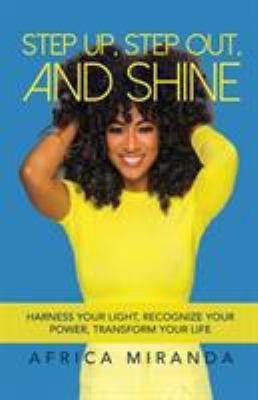 Step Up, Step Out, and Shine 1732471215 Book Cover