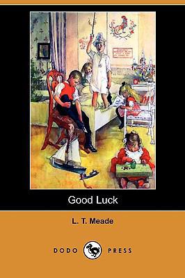 Good Luck (Dodo Press) 1409980804 Book Cover