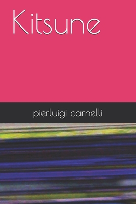 Kitsune [Italian] B08ZBJ4N3J Book Cover
