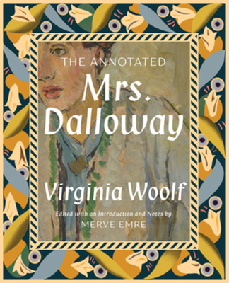 The Annotated Mrs. Dalloway 163149676X Book Cover