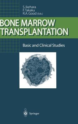 Bone Marrow Transplantation: Basic and Clinical... 4431701818 Book Cover