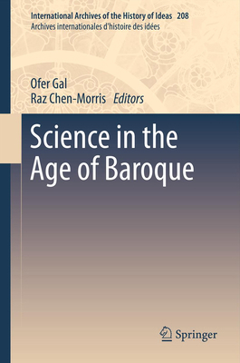 Science in the Age of Baroque 9400795130 Book Cover