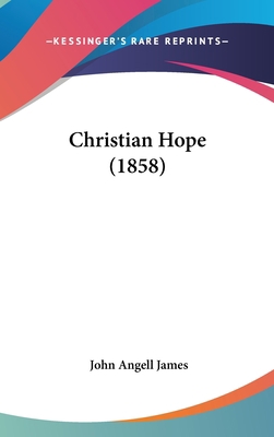 Christian Hope (1858) 1436957427 Book Cover