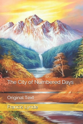 The City of Numbered Days: Original Text B0857CXM8G Book Cover