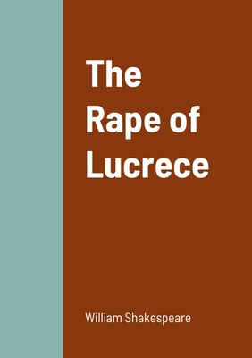 The Rape of Lucrece 1458330338 Book Cover