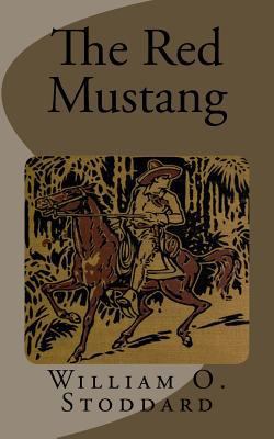 The Red Mustang 1530374278 Book Cover