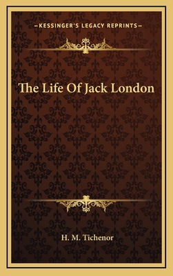 The Life Of Jack London 1168802342 Book Cover