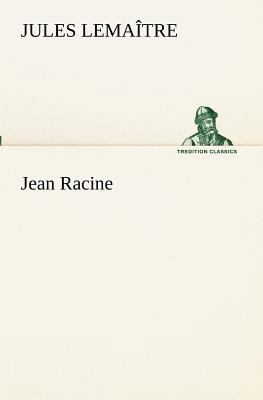 Jean Racine [French] 3849131572 Book Cover