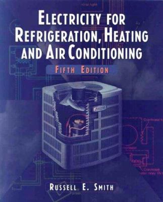 Electricity for Refrigeration & Heating 0827376537 Book Cover