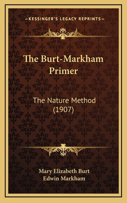 The Burt-Markham Primer: The Nature Method (1907) 1165554143 Book Cover