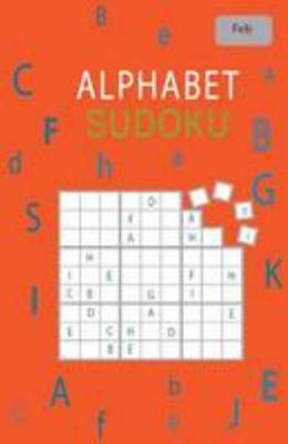 Alphabet Sudoku February 1984285033 Book Cover