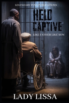 Held Captive: Like Father, Like Son: Standalone B0FN86R2KD Book Cover