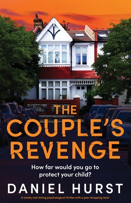 The Couple's Revenge: A totally nail-biting psy... 1837908249 Book Cover