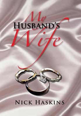 My Husband's Wife 1479752878 Book Cover