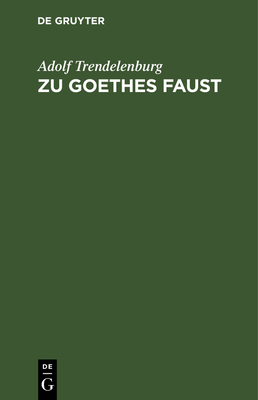 Zu Goethes Faust [German] 3112603036 Book Cover