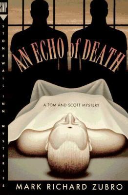 An Echo of Death: A Tom & Scott Mystery 0312134800 Book Cover