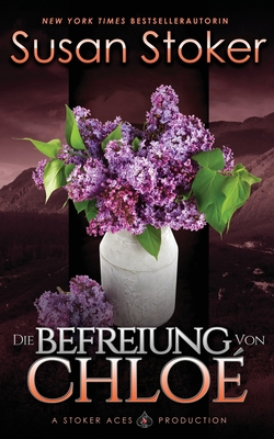 Die Befreiung von Chloe [German] 1644991616 Book Cover
