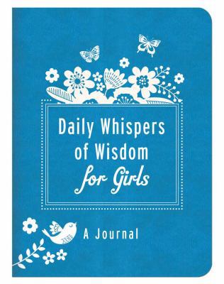 Daily Whispers of Wisdom for Girls Journal 1628369450 Book Cover