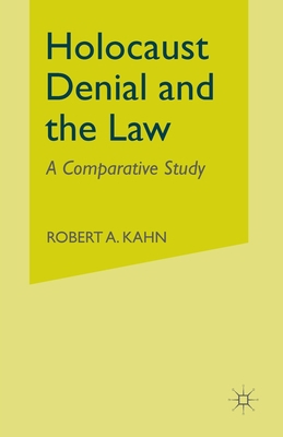 Holocaust Denial and the Law: A Comparative Study 1349528307 Book Cover