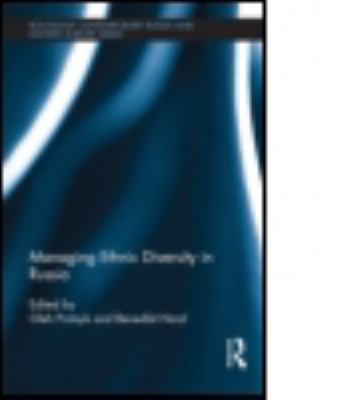 Managing Ethnic Diversity in Russia 0415531489 Book Cover