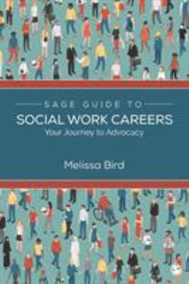 Sage Guide to Social Work Careers: Your Journey... 1544324715 Book Cover