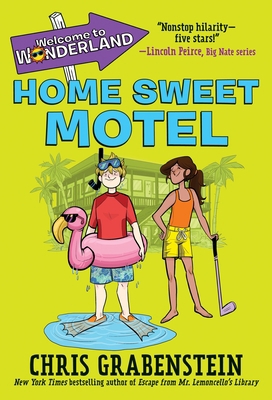 Welcome to Wonderland #1: Home Sweet Motel 0553536052 Book Cover