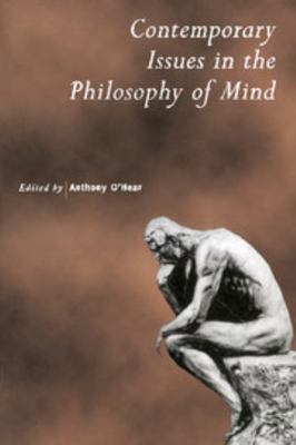 Contemporary Issues in the Philosophy of Mind 0521639271 Book Cover