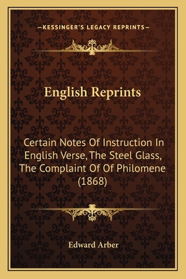 English Reprints: Certain Notes Of Instruction ... 1164600672 Book Cover