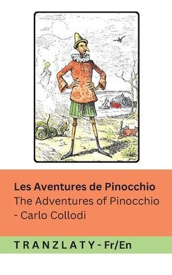 Les Aventures de Pinocchio / The Adventures of ... [French] 183566248X Book Cover
