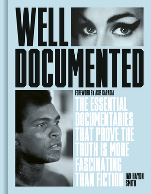 Well Documented: The Essential Documentaries Th... 0711267995 Book Cover