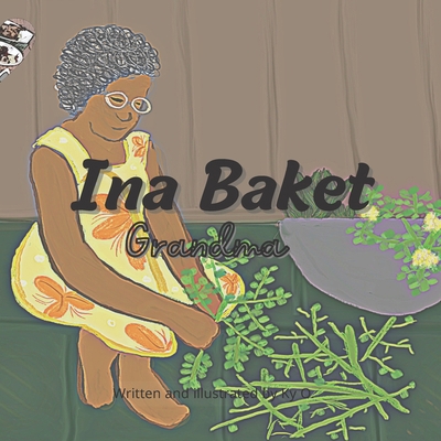 Ina Baket, Grandma B09PP99ZMQ Book Cover