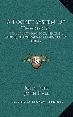 A Pocket System Of Theology: For Sabbath-School... 1166519287 Book Cover
