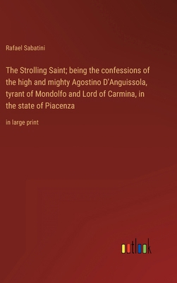 The Strolling Saint; being the confessions of t... 3368325574 Book Cover