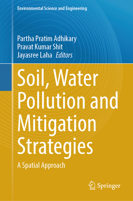 Soil, Water Pollution and Mitigation Strategies... 3031632958 Book Cover
