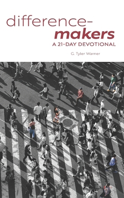 Difference-Makers: A 21-Day Devotional B0C1J3D95X Book Cover