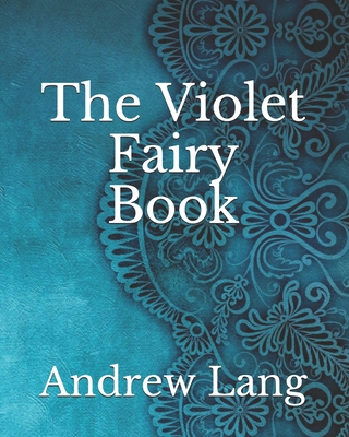 The Violet Fairy Book B093RZJFYX Book Cover