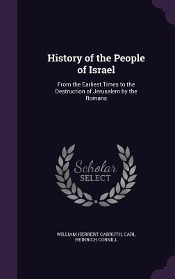 History of the People of Israel: From the Earli... 1358541310 Book Cover