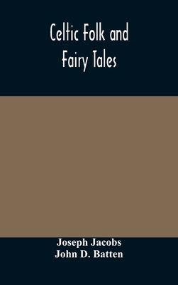 Celtic Folk and Fairy Tales 935417339X Book Cover