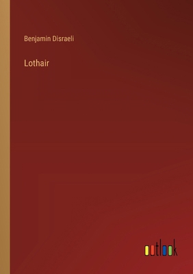 Lothair 3368633821 Book Cover
