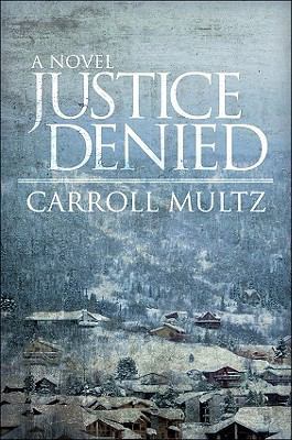 Justice Denied 1617390178 Book Cover