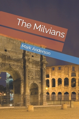 The Milvians B0CRL9D42P Book Cover