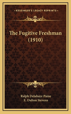 The Fugitive Freshman (1910) 1167293037 Book Cover