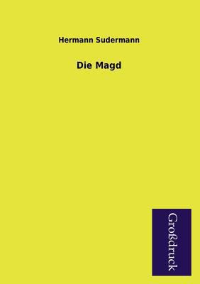 Die Magd [German] 3955842819 Book Cover