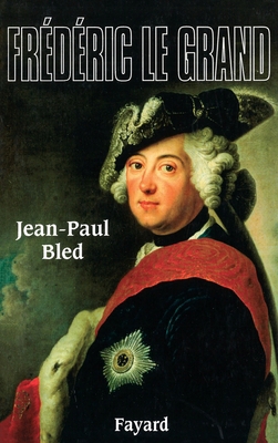 Frédéric le Grand [French] 2213620865 Book Cover