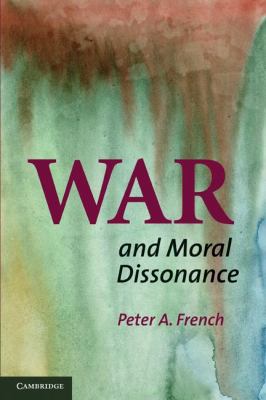 War and Moral Dissonance 1107000483 Book Cover