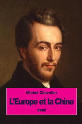 L'Europe et la Chine [French] 1533634475 Book Cover