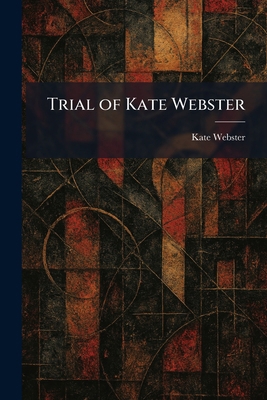 Trial of Kate Webster 1026052106 Book Cover